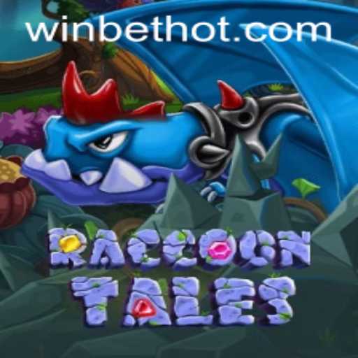 RaccoonTales and the Thrill of Winbet